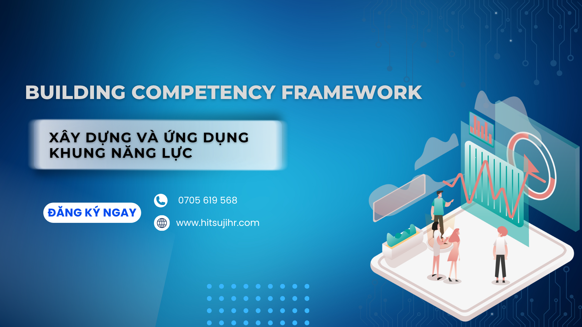 KHOÁ HỌC XÂY DỰNG VÀ ỨNG DỤNG KHUNG NĂNG LỰC - TỪ NỀN TẢNG LÝ THUYẾT ĐẾN ỨNG DỤNG THỰC TIỄN