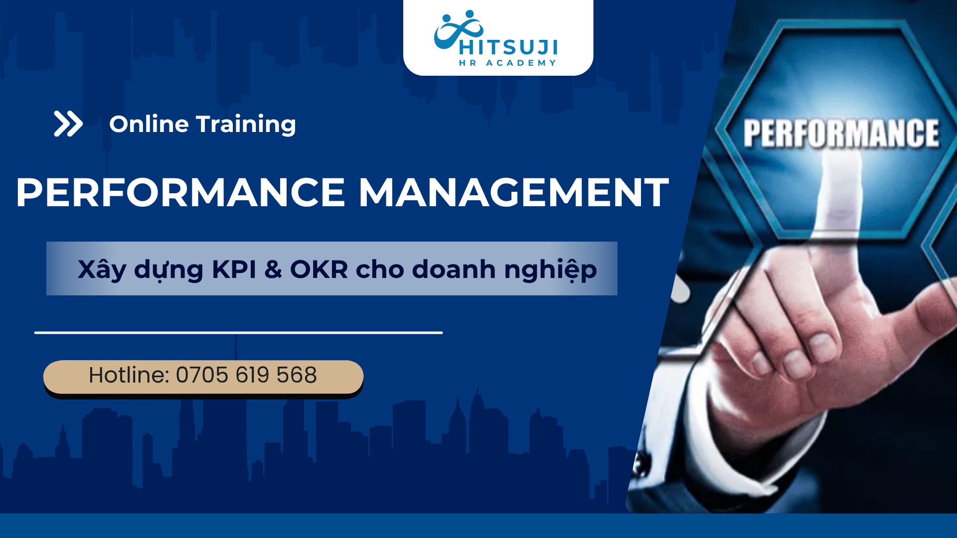 KHOÁ HỌC QUẢN TRỊ HIỆU SUẤT (XÂY DỰNG HỆ THỐNG KPI & OKR HIỆU QUẢ CHO DOANH NGHIỆP)