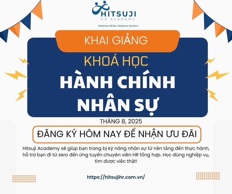 THÔNG BÁO KHAI GIẢNG KHÓA HỌC HÀNH CHÍNH NHÂN SỰ THÁNG 8/2025