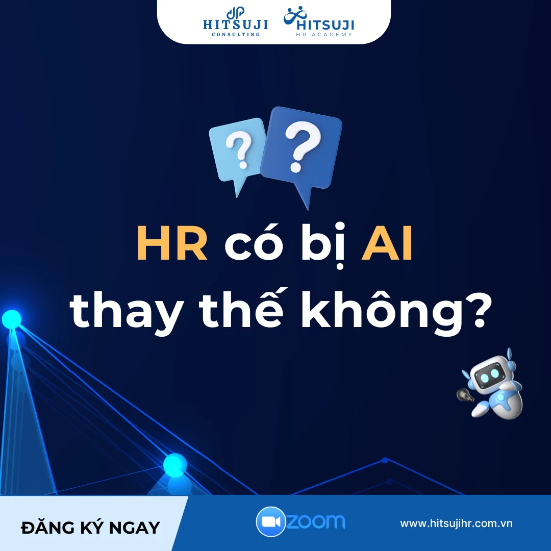 HR CÓ BỊ AI THAY THẾ KHÔNG?