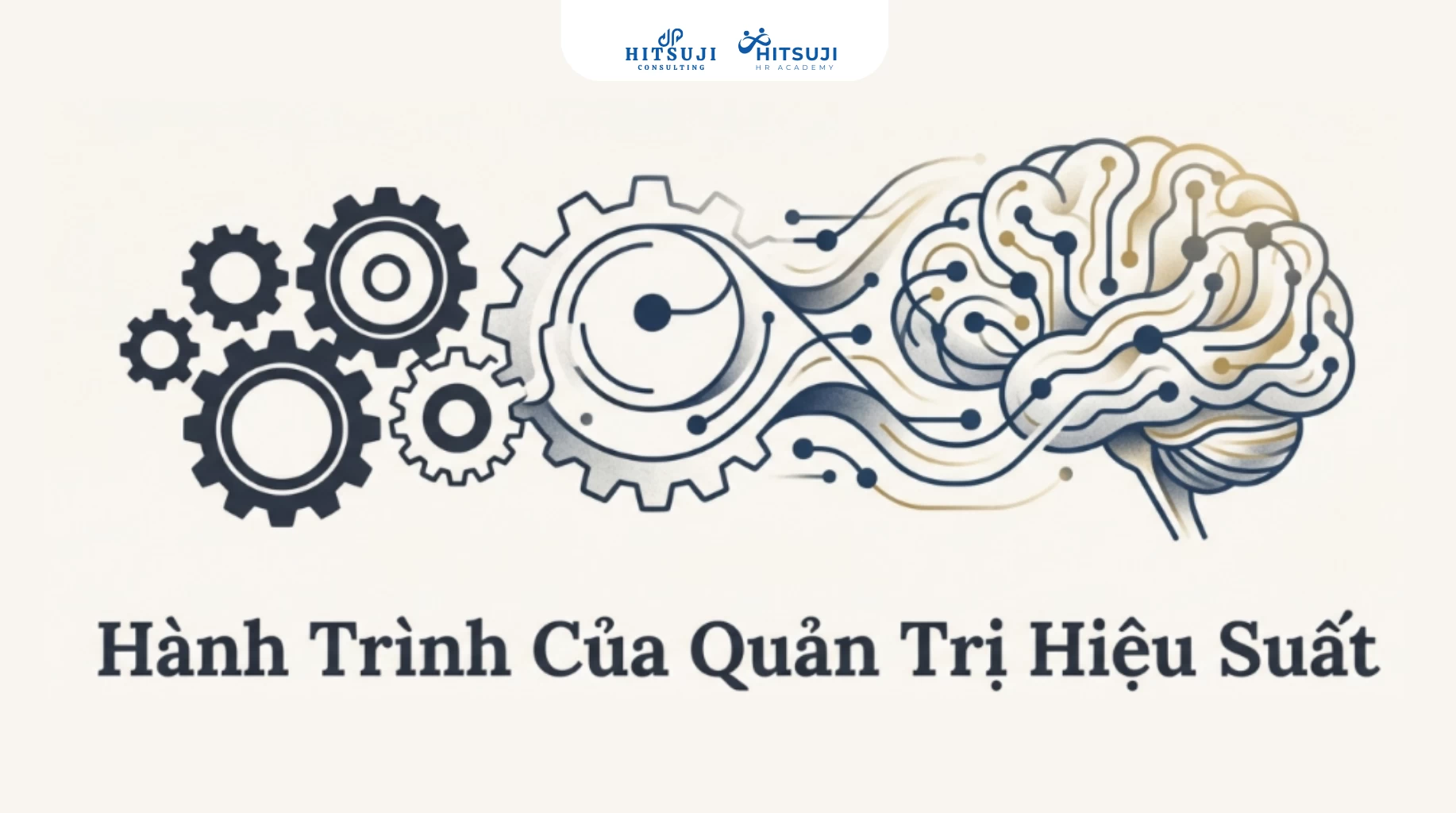 LỊCH SỬ TIẾN HÓA CỦA QUẢN TRỊ HIỆU SUẤT TRONG DOANH NGHIỆP