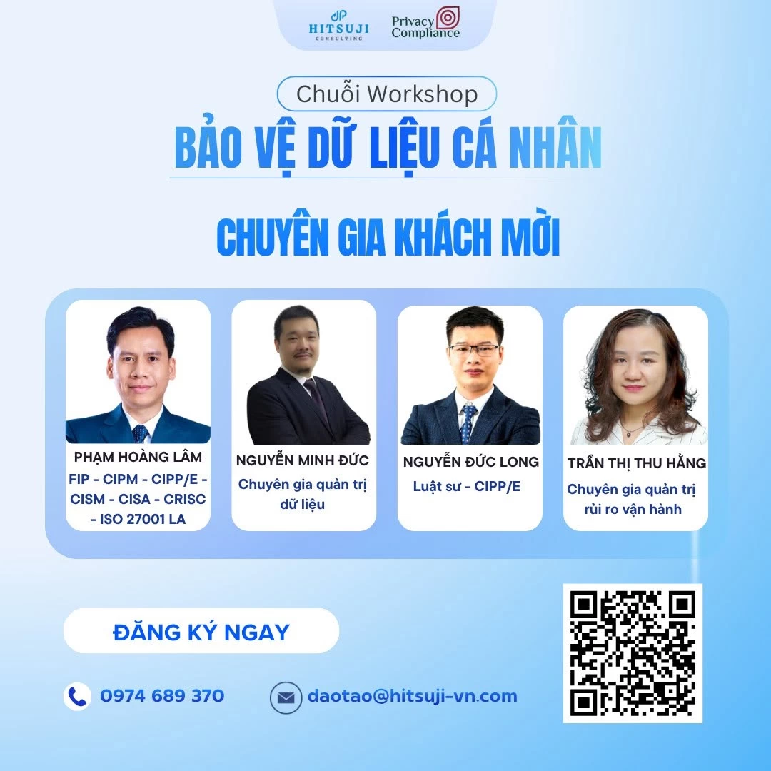 CHÍNH THỨC RA MẮT CHUỖI WORKSHOP CHUYÊN ĐỀ: BẢO VỆ DỮ LIỆU CÁ NHÂN